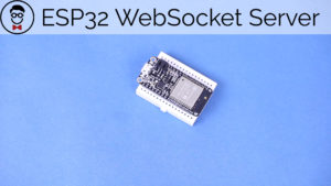 Arduino WebSocket Server Using an ESP32